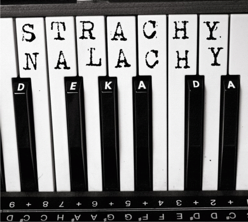 Strachy Na Lachy : Dekada